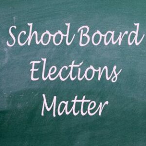 GIORDANO: School Board Elections Matter