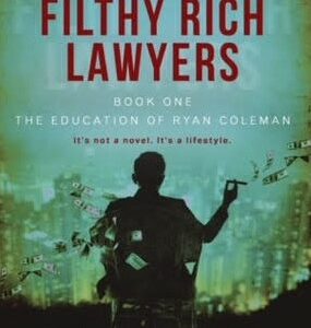 ‘Filthy Rich Lawyers,’ A Courtroom Comedy By A Local Attorney Debuts